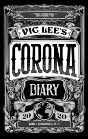 Vic Lee s Corona Diary