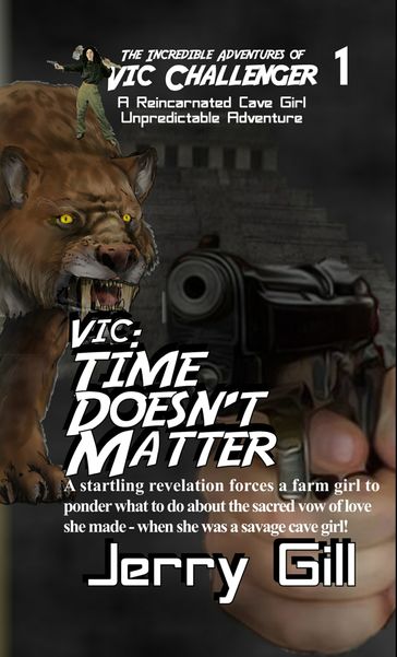 Vic: Time Doesn't Matter - Jerry Gill