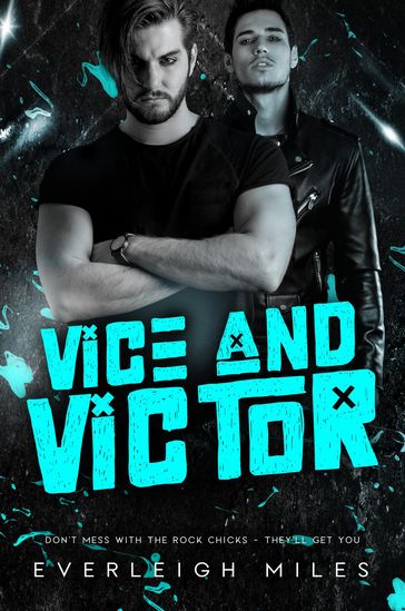 Vice and Victor - Everleigh Miles