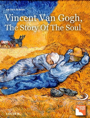 Vicent Gogh, The Story of the Soul - Louis Byun
