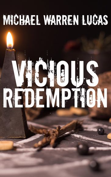 Vicious Redemption - Michael Warren Lucas