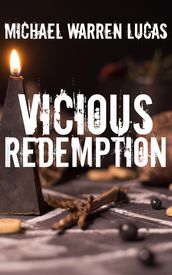 Vicious Redemption