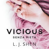 Vicious. Senza pietà