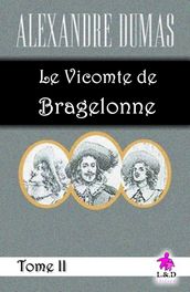 Le Vicomte de Bragelonne (Tome II)
