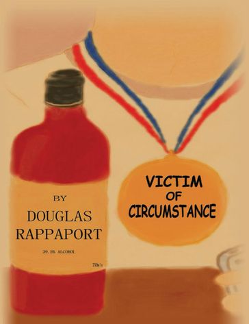 Victim of Circumstance - Douglas Rappaport