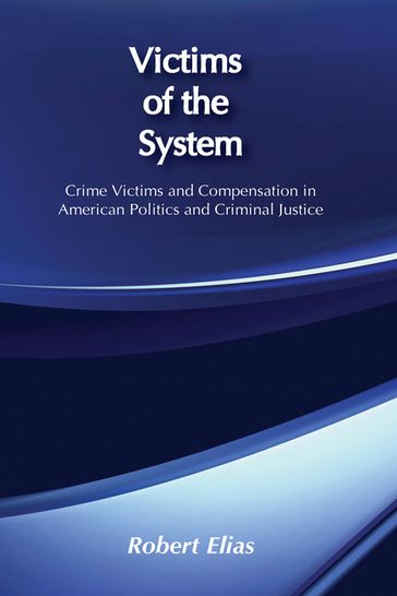 Victims of the System - Robert Elias