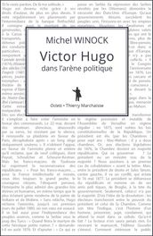 Victor Hugo dans l arène politique