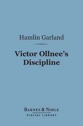 Victor Ollnee s Discipline (Barnes & Noble Digital Library)