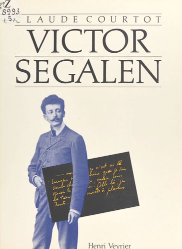 Victor Segalen - Claude Courtot