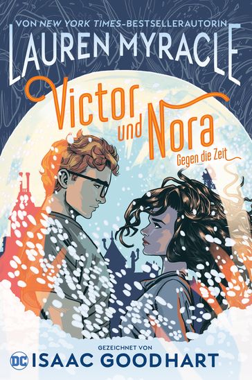 Victor und Nora: Gegen die Zeit - Lauren Myracle