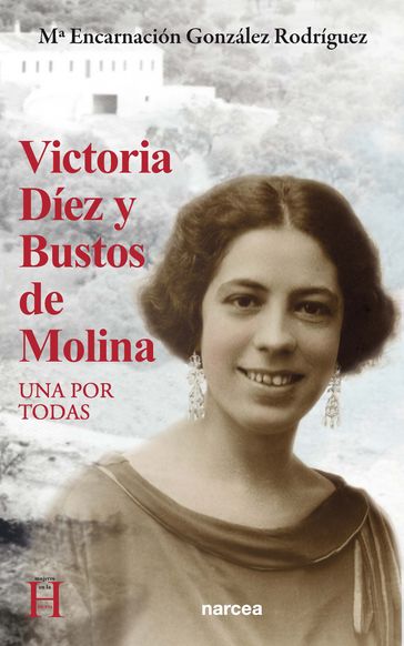 Victoria Díez y Bustos de Molina - María Encarnación González