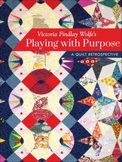 Victoria Findlay Wolfe s Playing with Purpose