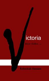 Victoria ... Twice Bitten