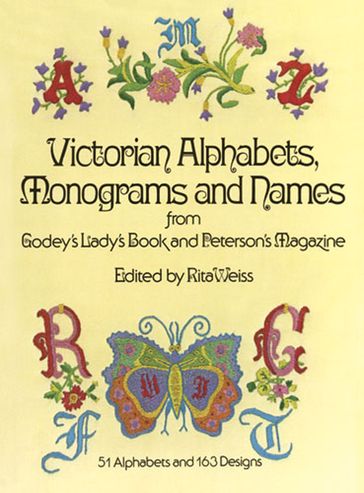 Victorian Alphabets, Monograms and Names for Needleworkers - Godeys Ladys Book