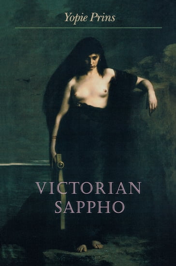 Victorian Sappho - Yopie Prins