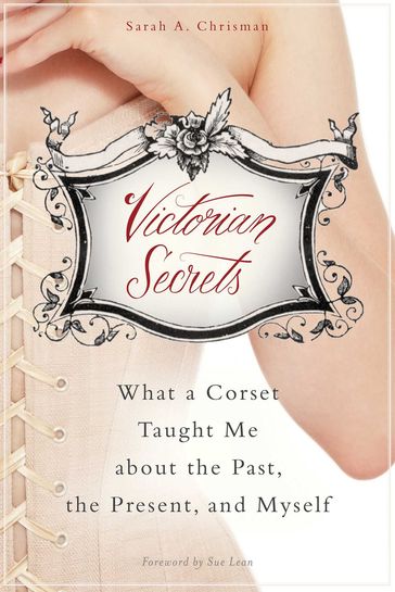 Victorian Secrets - Sarah A. Chrisman