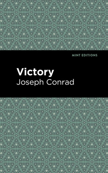 Victory - Joseph Conrad - Mint Editions