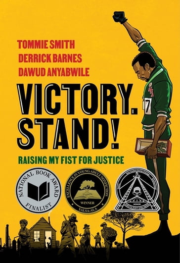 Victory. Stand!: Raising My Fist for Justice - Tommie Smith - Derrick Barnes - Dawud Anyabwile