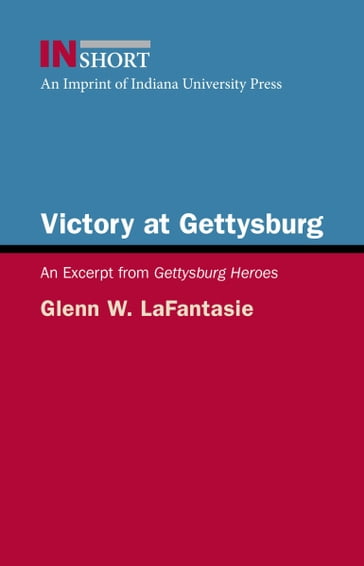 Victory at Gettysburg - Glenn W. LaFantasie
