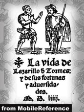 La Vida De Lazarillo De Tormes Y De Sus Fortunas Y Adversidades (Spanish Edition) (Mobi Classics)