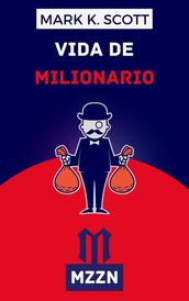 Vida De Millonario