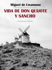 Vida de Don Quijote y Sancho