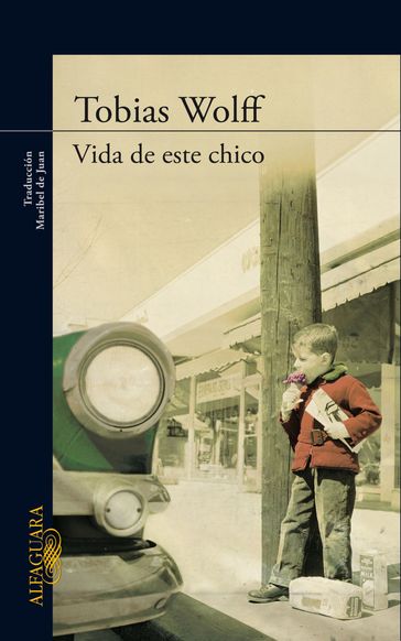 Vida de este chico - Tobias Wolff