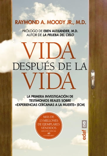 Vida después de la vida. Edición 40 aniversario - Raymond A. Jr. Moody