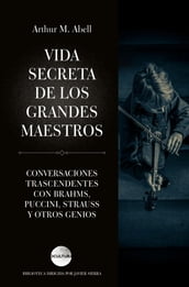 Vida secreta de los grandes maestros