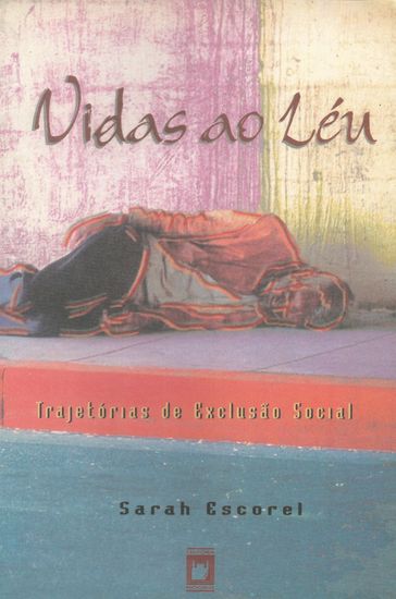 Vidas ao léu - Sarah Escorel