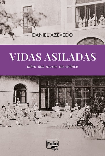 Vidas asiladas - Daniel Azevedo