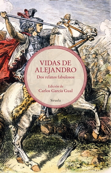 Vidas de Alejandro - Pseudo Calístenes - Anónimo - Carlos García Gual