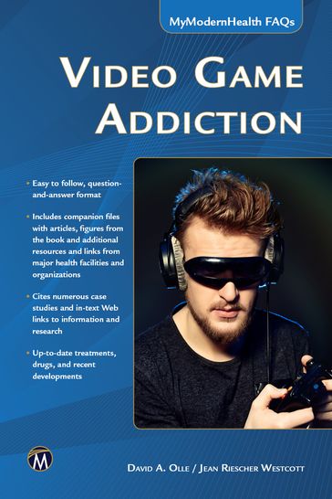 Video Game Addiction - Jean Riescher Westcott - David A. Olle