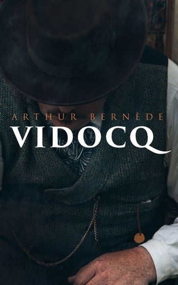 Vidocq - Arthur Bernède