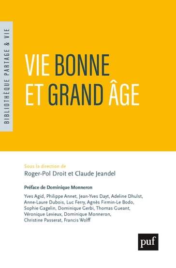 Vie bonne et grand âge - Roger-Pol Droit - Claude Jeandel