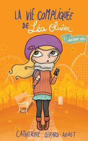 La Vie compliquée de Léa Olivier T05