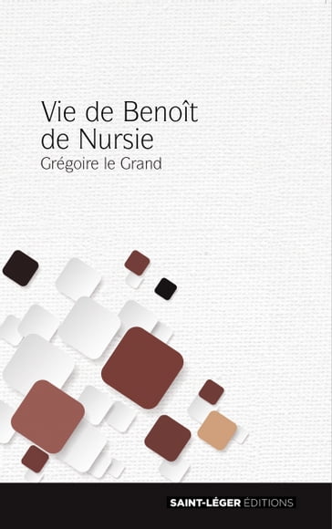 Vie de Benoît de Nursie - Grégoire le Grand