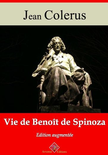 Vie de Benoît de Spinoza  suivi d'annexes - Jean COLERUS