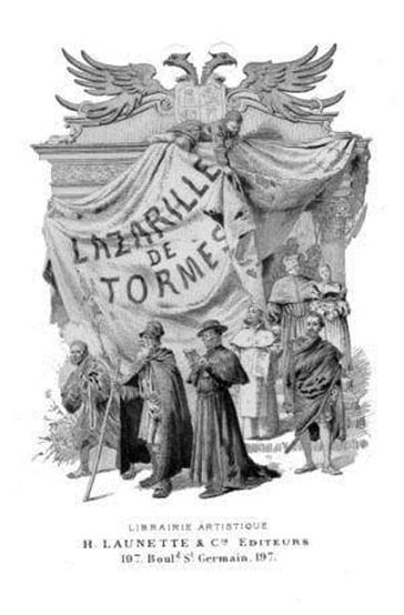 Vie de Lazarille de Tormès - Anonymes et autres