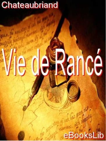 Vie de Rancé - EbooksLib