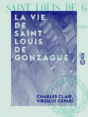 La Vie de saint Louis de Gonzague - D
