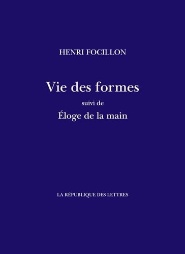 Vie des formes - Henri Focillon