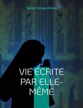 Vie écrite par elle-même