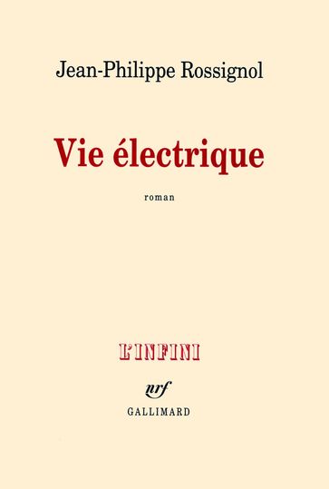 Vie électrique - Jean-Philippe Rossignol