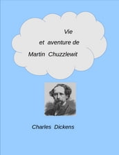Vie et aventure de Martin Chuzzlewit