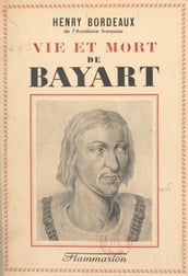 Vie et mort de Bayart