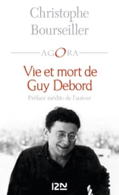 Vie et mort de Guy Debord