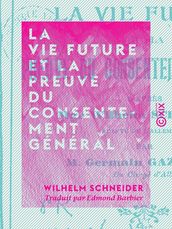 La Vie future et la preuve du consentement général