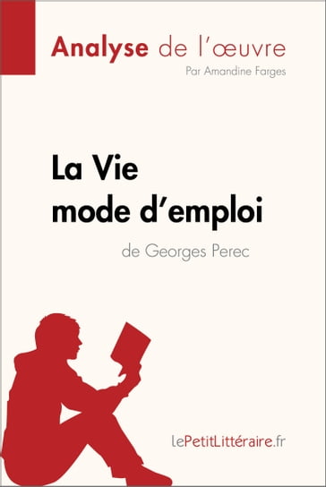 La Vie mode d'emploi de Georges Perec (Analyse de l'oeuvre) - Amandine Farges - lePetitLitteraire