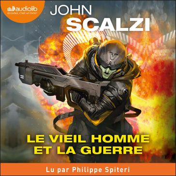 Le Vieil Homme et la guerre, Tome 1 - John Scalzi